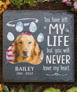 You Will Never Leave My Heart - Personalized Memorial Stone, Pet Grave Marker - Upload Image, Memorial Gift, Sympathy Gift